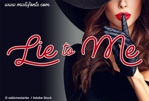 Lie to Me: A Stylish Script Font for Stronger Campaigns